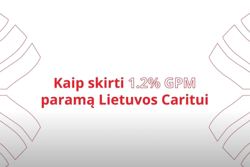 Trumpai ir aiškiai, kaip skirti Caritui 1,2 % paramą